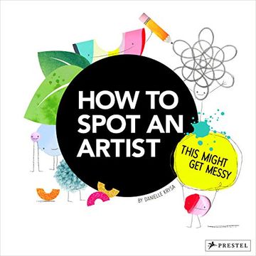 portada How to Spot an Artist: This Might get Messy (en Inglés)