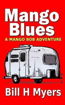 portada Mango Blues: A Mango Bob Adventure (en Inglés)