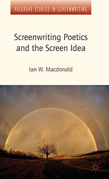 portada Screenwriting Poetics and the Screen Idea (Palgrave Studies in Screenwriting) (en Inglés)