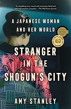 portada Stranger in the Shogun'S City: A Japanese Woman and her World (en Inglés)