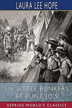 portada Six Little Bunkers at Aunt Jo'S (Esprios Classics) (en Inglés)