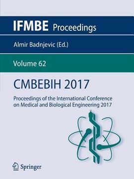 portada Cmbebih 2017: Proceedings of the International Conference on Medical and Biological Engineering 2017 (en Inglés)