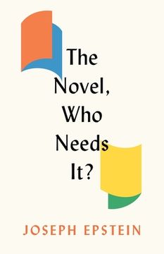 portada The Novel, who Needs it? (en Inglés)