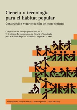 portada Ciencia y Tecnologia Para el Habitat Popular 2007 (in Spanish)