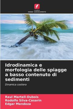 portada Idrodinamica e morfologia delle spiagge a basso contenuto di sedimenti (en Italiano)