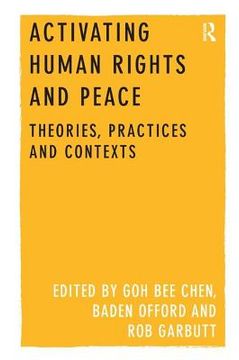 portada Activating Human Rights and Peace: Theories, Practices and Contexts (in English)