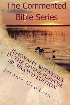 portada Jehovah's Witnesses In The Divine Purpose (B), Second Edition: Volume 2