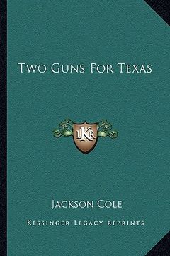 portada two guns for texas (in English)