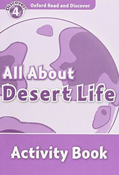 portada Oxford Read and Discover 4. All About Desert Life Activity Book (en Inglés)