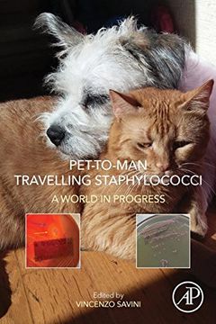 portada Pet-To-Man Travelling Staphylococci: A World in Progress (en Inglés)