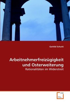 portada Arbeitnehmerfreizügigkeit und Osterweiterung: Rationalitäten im Widerstreit