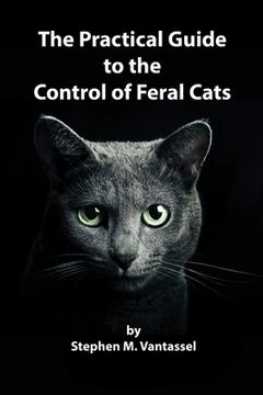 portada The Practical Guide to the Control of Feral Cats (en Inglés)