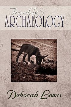 portada trouble's archaeology: poems