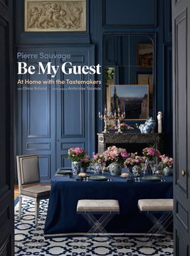 portada Be my Guest: At Home With the Tastemakers (Langue Anglaise) (en Inglés)