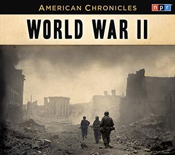 portada Npr American Chronicles: World war ii (American Chronicles (Highbridge Audio)) ()