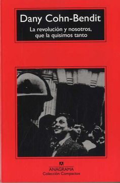portada La Revolución y Nosotros que la Quisimos Tanto (Compactos) (in Spanish)