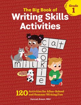 portada The big Book of Writing Skills Activities, Grade 1: 120 Activities for After-School and Summer Writing fun (en Inglés)