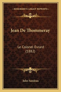 portada Jean De Thommeray: Le Colonel Evrard (1882) (en Francés)
