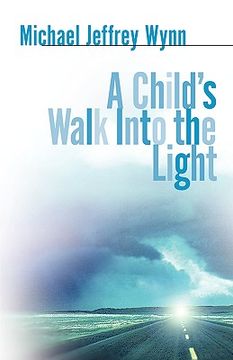 portada a child's walk into the light (en Inglés)