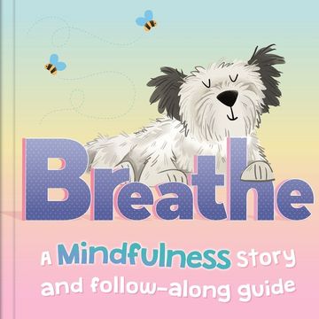 portada BREATHE A MINDFULNESS STORY AND FOLLOW ALONG GUIDE (in English)