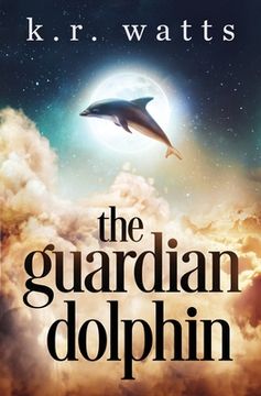 portada The Guardian Dolphin (en Inglés)