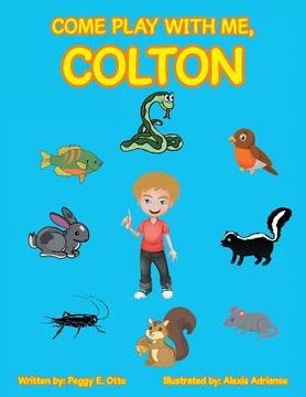 portada Come Play with Me, Colton (in English)
