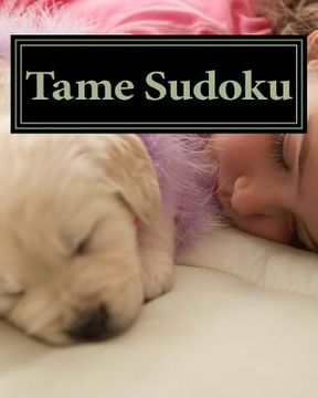 portada Tame Sudoku: Fun and Easy Sudoku Puzzles (in English)