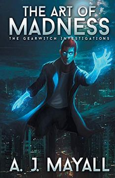 portada The art of Madness (The Gearwitch Investigations) 