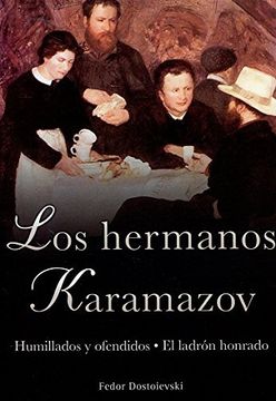 portada Los Hermanos Karamazov/Humillados Y Ofendidos/El Ladron Honrado (in Spanish)