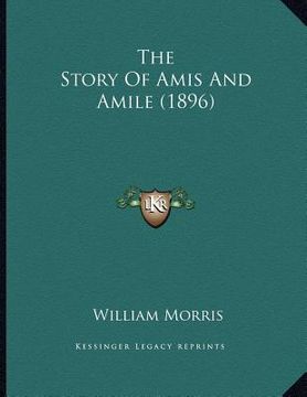 portada the story of amis and amile (1896) (en Inglés)