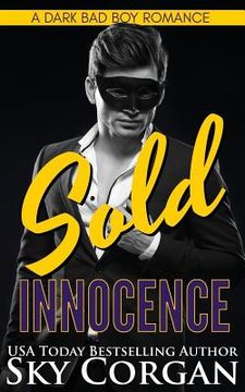 portada Sold Innocence: A Dark Bad Boy Romance (en Inglés)
