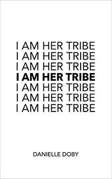 portada I am her Tribe (in English)