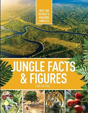 portada Jungle Facts & Figures (Into the World's Amazing Jungles) 