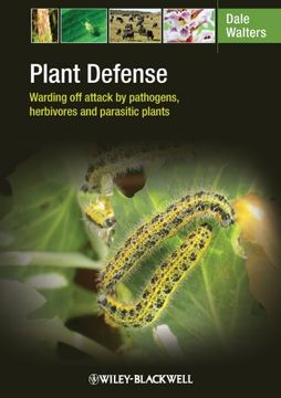 portada Plant Defense: Warding Off Attack by Pathogens, Herbivores and Parasitic Plants (en Inglés)