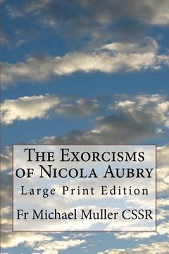 portada The Exorcisms of Nicola Aubry: Large Print Edition (in English)