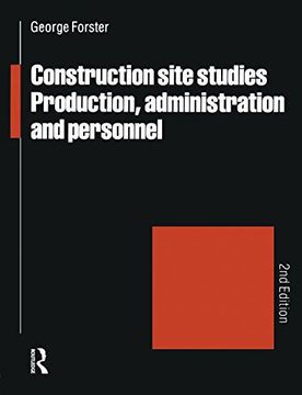 portada Construction Site Studies: Production Administration and Personnel (en Inglés)