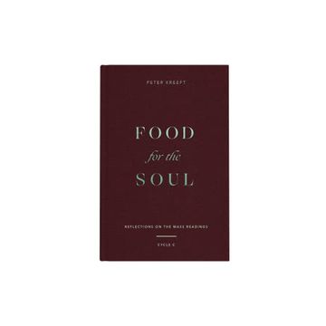 portada Food for the Soul: Reflections on the Mass Readings (Cycle c) (in English)