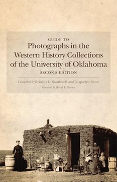 portada Guide to Photographs in the Western History Collections of the University of Oklahoma (in English)