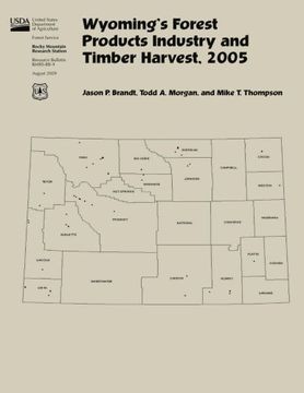 portada Wyoming's Forest Products Industry and Timber Harvest,2005