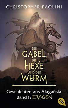 portada Die Gabel, die Hexe und der Wurm. Geschichten aus Alagaësia. Band 1: Eragon. (in German)