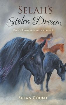 portada Selah's Stolen Dream (in English)