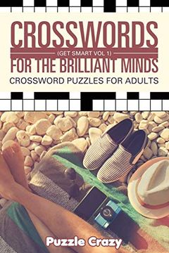 portada Crosswords for the Brilliant Minds (Get Smart vol 1): Crossword Puzzles for Adults (en Inglés)