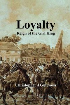 portada Loyalty: Reign of the Girl King