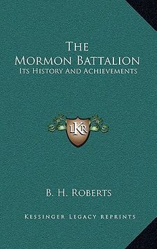 portada the mormon battalion: its history and achievements (in English)