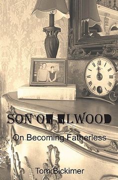 portada son of elwood: on becoming fatherless (in English)