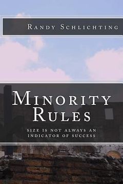 portada Minority Rules: Size is not always an indicator of success (en Inglés)