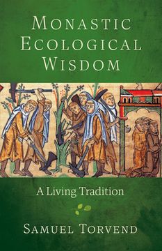 portada Monastic Ecological Wisdom: A Living Tradition (en Inglés)