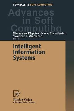 portada intelligent information systems: proceedings of the iis'2000 symposium, bystra, poland, june 12-16, 2000 (en Inglés)