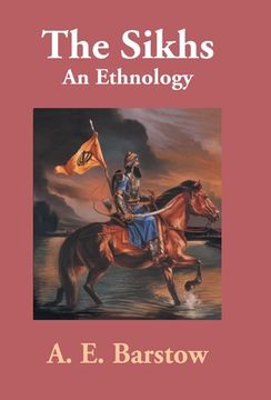 portada The Sikhs: An Ethnology (en Inglés)