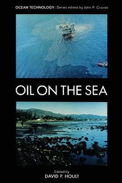 portada Oil on the Sea: Proceedings of a Symposium on the Scientific and Engineering Aspects of Oil Pollution of the Sea, Sponsored by Massach (en Inglés)